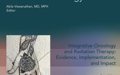 Special Issue: Integrative Oncology and Radiation Therapy: Evidence, Implementation, and Impact